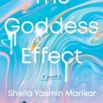 The Goddess Effect By Sheila Yasmin Marikar