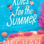 Rules for the Summer by Meghan Quinn