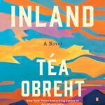 Inland By Téa Obreht