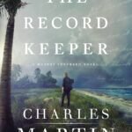 The Record Keeper  By Charles Martin