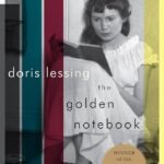 The Golden Notebook by Doris Lessing