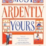 Most Ardently Yours By Freya Sampson