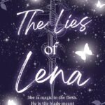 The Lies of Lena By Kylie Snow