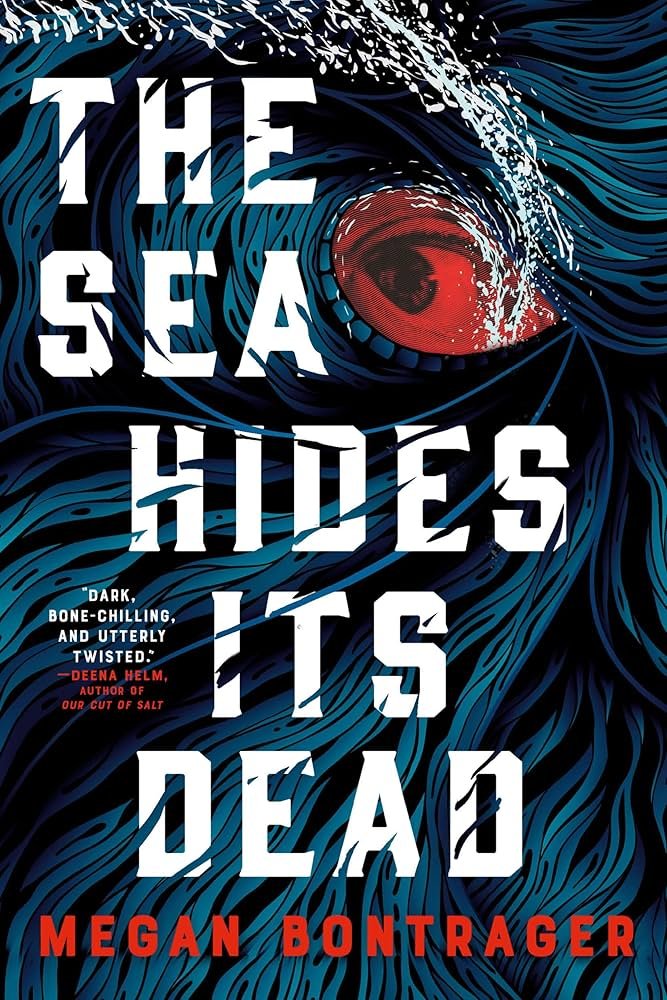 81cn9VlaxLL._AC_UF1000,1000_QL80_ The Sea Hides Its Dead By Megan Bontrager - Image 1