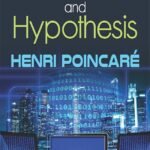 Science and Hypothesis By Henri Poincaré