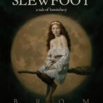 Slewfoot by Brom