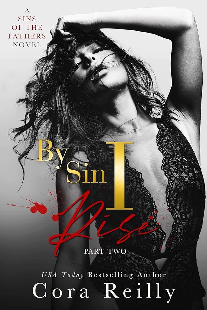 81gieDsDIaL._UF1000,1000_QL80_ By Sin I Rise: Part Two By Cora Reilly - Image 1