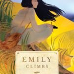 Emily Climbs by L. M. Montgomery