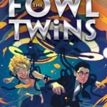 The Fowl Twins  By Eoin Colfer