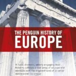 The Penguin History of Europe By J.M. Roberts