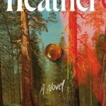 Heather By Caitlin Mullen