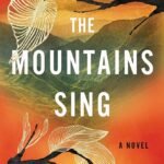 The Mountains Sing By Nguyen Phan Que Mai