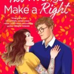Two Wrongs Make a Right by Chloe Liese