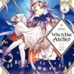 Witch Hat Atelier, Vol. 10 By Kamome Shirahama