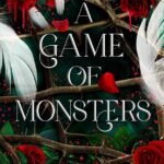 A Game of Monsters: Realm of Fey Book IV by Ben Alderson