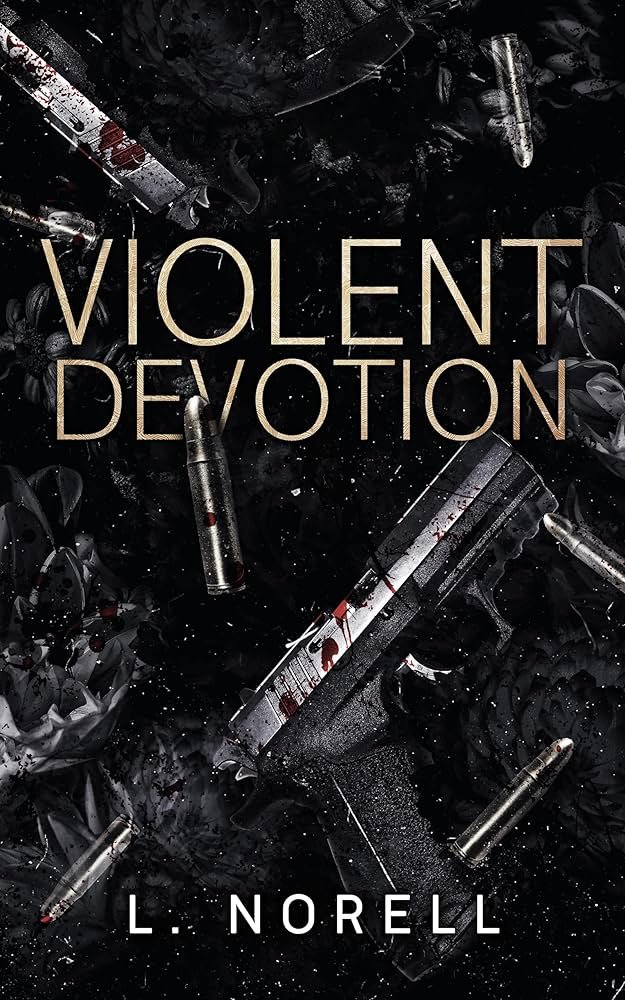 91d14r--0zL._UF1000,1000_QL80_ Violent Devotion By L. Norell - Image 1