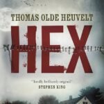 Hex By Thomas Olde Heuvelt