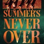 Summer's Never Over by Darby Bozeman