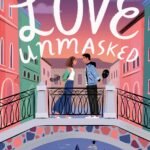 Love Unmasked By Becky Dean