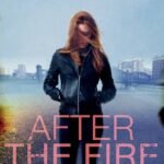 After the Fire By Jane Casey