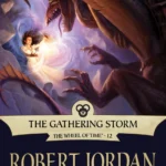 The Gathering Storm By Robert Jordan