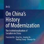 On China’s History of Modernization  by Jie Li