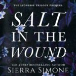 Salt in the Wound By Sierra Simone