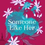 Someone Like Her By Awais Khan