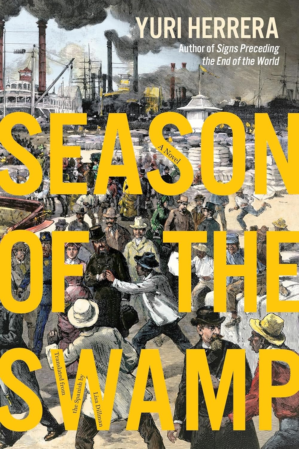 205363990 Season of the Swamp By Yuri Herrera - Image 1