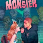 My Fair Monster  By Adrienne Rivera