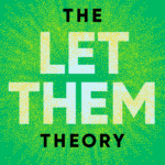 The Let Them Theory By Mel Robbins