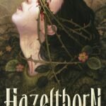 Hazelthorn  By C.G. Drews