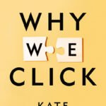 Why We Click: The Emerging Science of Interpersonal Synchrony  By Kate Murphy