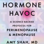 Hormone Havoc By Amy Shah