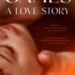 Games: A Love Story By Anna Maria Volkova
