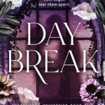Daybreak  By Autumn Woods