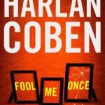 Fool Me Once By Harlan Coben