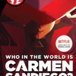 Who in the World Is Carmen Sandiego? By Rebecca Tinker