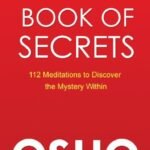 The Book of Secrets By Within by Osho