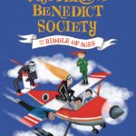 The Mysterious Benedict Society and the Riddle of Ages By Trenton Lee Stewart