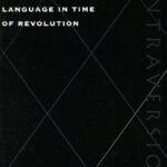 Language in Time of Revolution By Benjamin Harshav