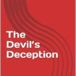 The Devil's Deception by Abu Ameenah Bil Al-Jawzee