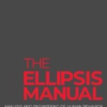 The Ellipsis Manual  by Chase Hughes