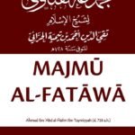 Majmu Al-Fatawa by Ibn Taymiyyah