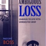 Ambiguous Loss By Pauline G. Boss