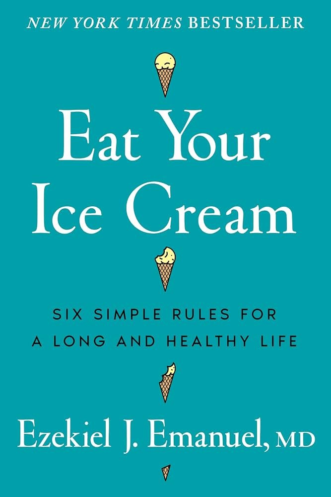61MbFNZEG5L._UF1000,1000_QL80_ Eat Your Ice Cream By Ezekiel J. Emanuel - Image 1