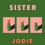 Oh, Sister By Jodie Chapman