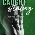 Caught Stealing By C.E. Ricci