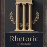 Rhetoric by Aristotle