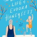 The Brilliant Life of Eudora Honeysett By Annie Lyons